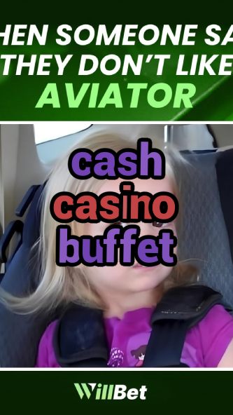 cash casino buffet-azartmaniacasino.igamblingorder.com