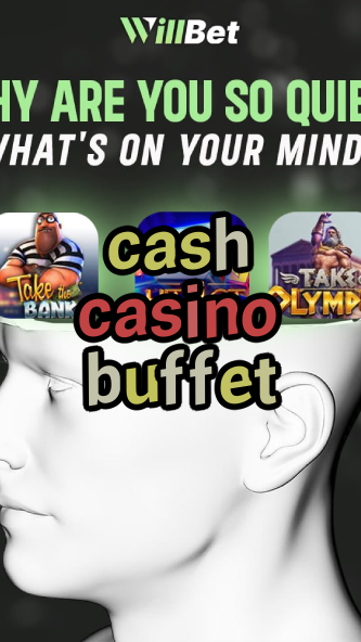 cash casino buffet-azartmaniacasino.igamblingorder.com